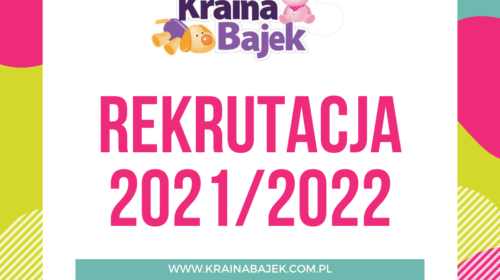 Rekrutacja do naszego przedszkola na rok szkolny 2021/2022